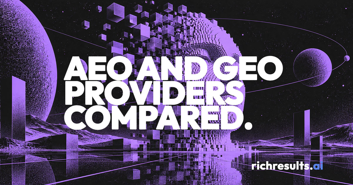 AEO Agencies vs. Platforms vs. Tools vs. Consultants. richresults.ai, AEO and GEO agency