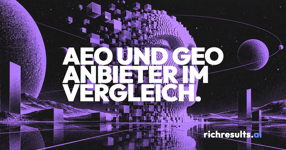 AEO- und GEO-Agenturen vs. Plattformen vs. Tools vs. Berater. richresults.ai, AEO- und GEO-Agentur